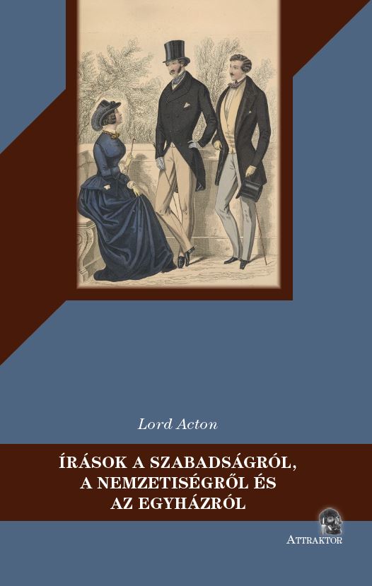 Írások a szabadságról, a nemzetiségről és az egyházról