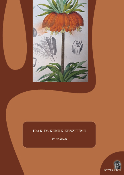 Írak és kenők készítése (17. század)