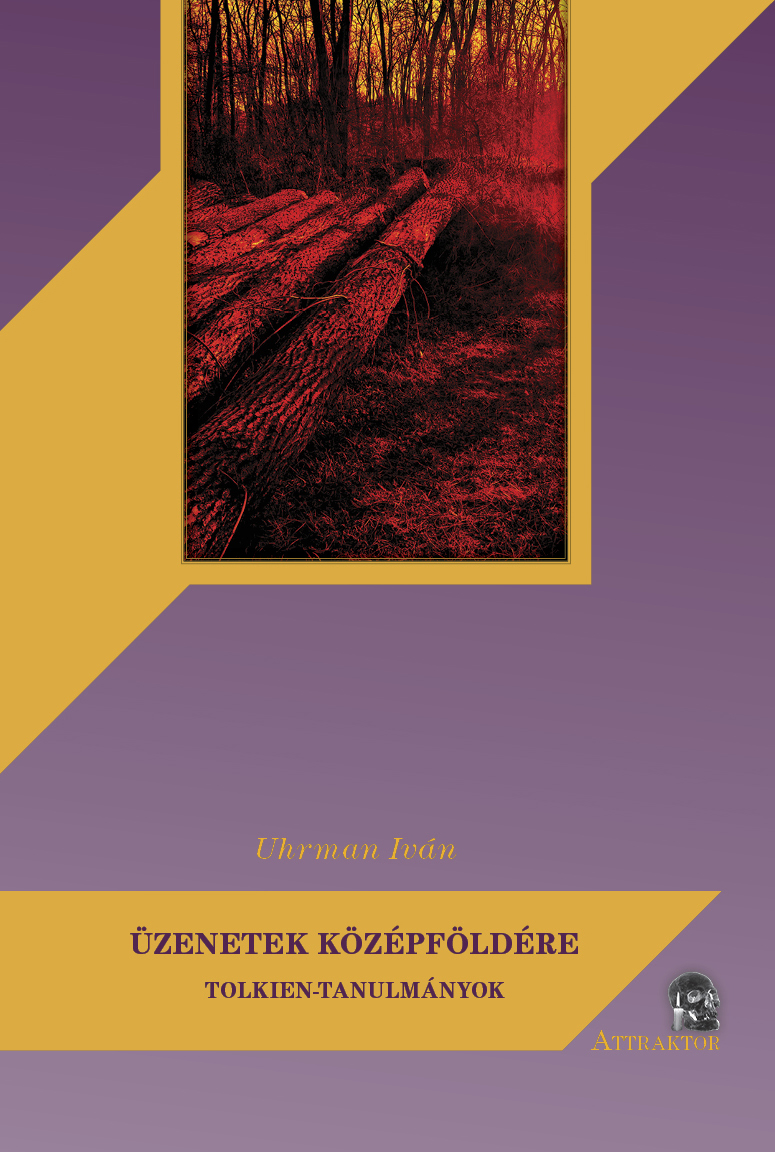 Üzenetek Középföldére (Tolkien-tanulmányok)