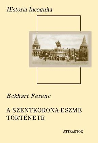 A szentkorona-eszme története