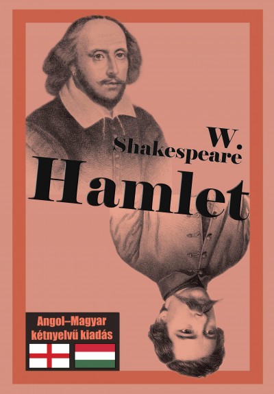 Hamlet(Angol-magyar kétnyelvű kiadás)
