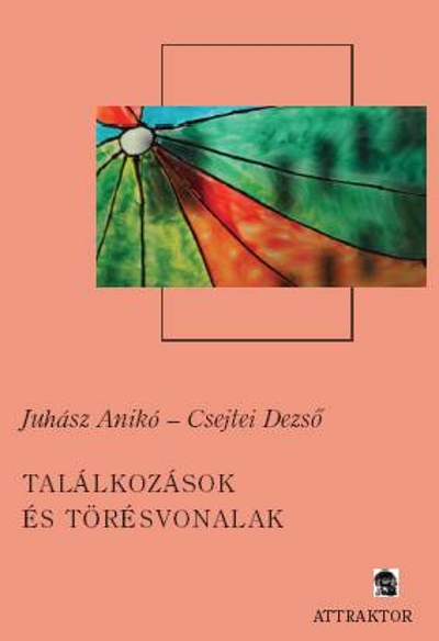 Találkozások és törésvonalak