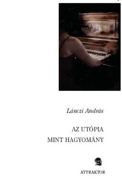 Az utópia mint hagyomány