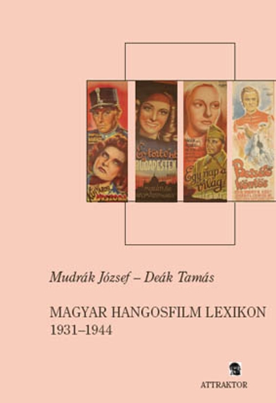 Magyar hangosfilm lexikon / 1931-1944