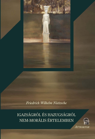 Igazságról és hazugságról nem-morális értelemben